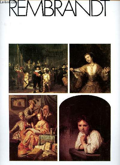 Peintures de Rembrandt Un concert, Lucrce, Filette  sa fentre, La ronde nuit.