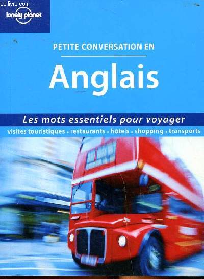 Petite conversation en anglais Les mots essentiels pour voyager