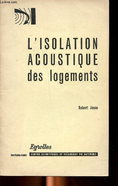 L'isolation acoustique des logements