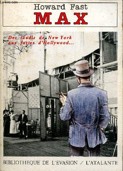 Max des taudis de New York aux fastes d'Hollywood Collection bibliothque de l'vasion