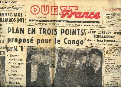 Ouest France Bretagne Normandie Maine Anjou Poitou du ardi 9 Aot 1960 : Plan en 3 points propos pour le Congo Sommaire: 9 lingots d'or disparaissent d'un 