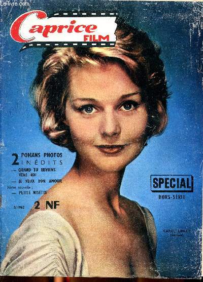 Caprice Film 2 photoromans indits Quand tu reviens vers moi, Je veux ton amour; Notre nouvelle: Petite Nisette N Spcial Hors srie Mars 1962