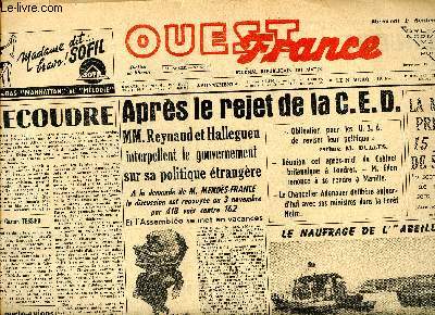 Ouest France Bretagne Normandie Maine Anjou Poitou N 3030 du mercredi 1 septembre 1954 Sommaire: Aprs le rejet de la C.E.D. MM. Reynaud et Hallguen interpellent le gouvernement sur sa politique trangre; L'vasion du gnaral De Lattre, Un porte avion