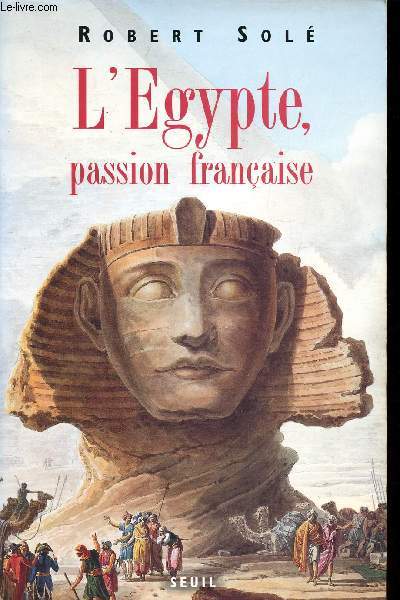 L'Egypte, passion franaise