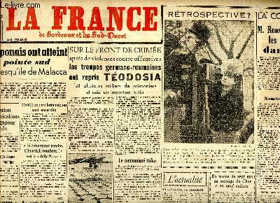 Journal la France de Bordeaux et du Sud Ouest du mardi 20 janvier 1942 Sommaire: Sur le front de Crime aprs de violents contre offensives les troupes germano roumaines ont repris Todosia; M. Roosevelt voulait entrainer les pays sud-amricains dans la