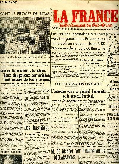 Journal La France de Bordeaux et du Sud Ouest du mercredi 18 fvrier 1942 Sommaire: Au Sud est de Viasma des forces sovitiques ont t ananties; M. De Brinon fait d'importantes dclarations; A la mmoire de 