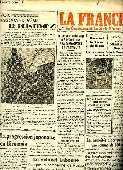 Journal La France de Bordeaux et du Sud Ouest du samedi 21 et dimanche 22 mars 1942 Sommaire: La progression japonaise en Birmanie; Les troupes du Reich soutenues par l'intense activit de l'aviation; Pas de trains supplmentaires pour les ftes de Pques