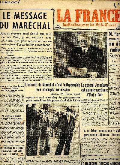 Journal La France de Bordeaux et du Sud Ouest Lundi 20 avril 1942 Sommaire: Le message du Marchal; Le gnral Jannekeyn est nomm secrtaire d'Etat  l'Air; Des attaques d'units allemandes ont obtenu de nouveaux rsultats...