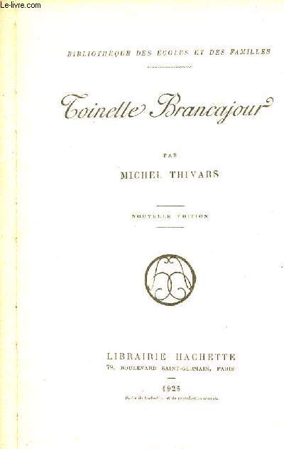 Toinette Brancajour Collection Bibliothque des coles et des familles Nouvelle dition