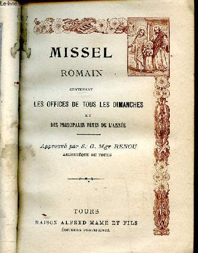 Missel romain N 660 contenant les offices de tous les dimanches et principales ftes de l'anne