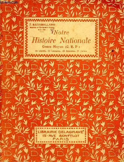 Notre histoire nationale Cours Moyen (C.E.P.)