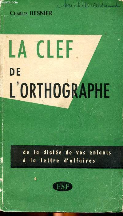 La clef de l'orthographe