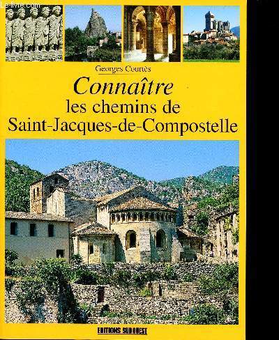 Connaitre les chemins de Saint Jacques de Compostelle