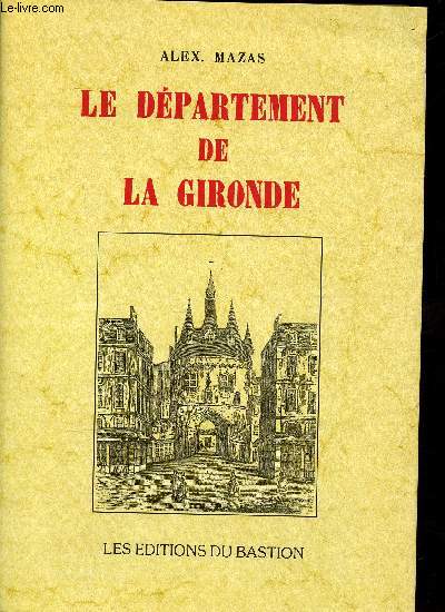Lot de 2 livres rgionaux: Villages du Sud Ouest et Le dpartement de la Gironde