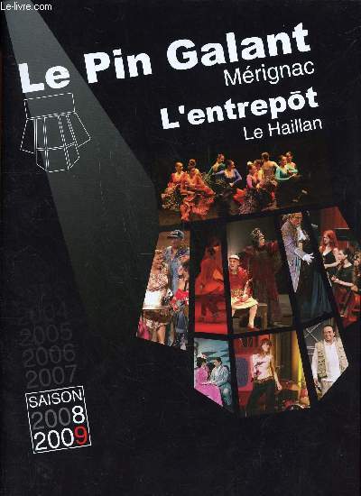 Le Pin Galant Mrignac; L'entrept Le Haillan Saison 2008-2009 programmation du spectacle 