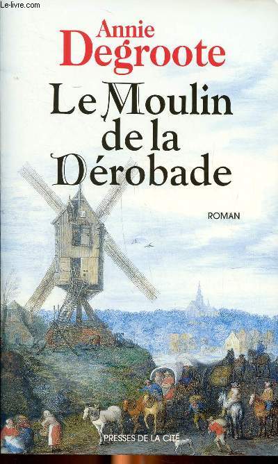 Le moulin de la Drobade
