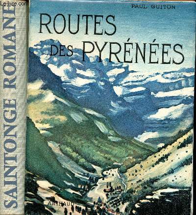 Lot de 2 livres : Routes des Pyrnes / Saintonge romane