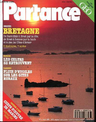 Partance N 4 Juin 1991 Bretagne de Saint Malo  Brest par la cte, de Brest  Rennes par la lande et toutes les Cte d'Armor