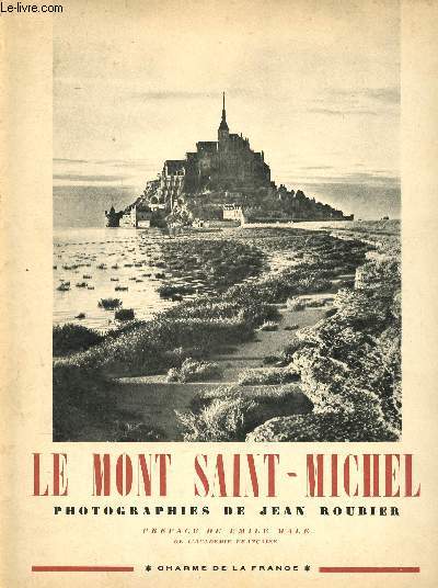 Le Mont Saint Michel Collection Charme de la France