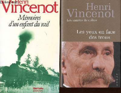 Lot de 2 volumes Les annes de colre Le syeux en face des trous (amours et aventures d'un anarchiste contemporain; Mmoires d'un enfant du rail, Le rempart de la misricorde.