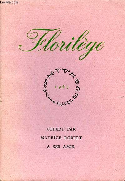 Florilge offert par Maurice Robert  ses amis
