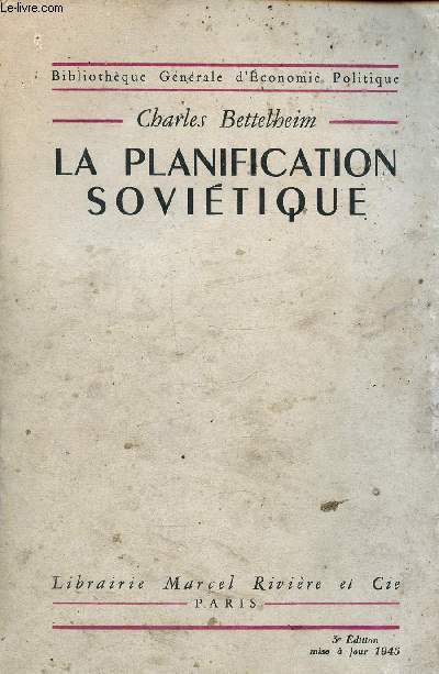 La planification sovitique Collection Bibliothque gnrale d'conomie politique