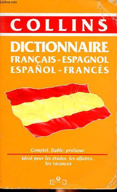 Dictionnaire collins français espagnol / espagnol français