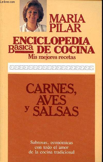 Enciclopedia basica de cocina mis mejores recetas Carnes aves y salsas