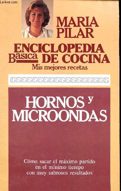 Enciclopedia basica de cocina mi mejores recetas Hornos y microondas