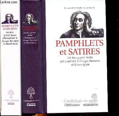 Pamphlets et satires Les pus grands texte d'Aristophane  georges Bernanos et Marcel Aym Collection l'Anthologie du savoir