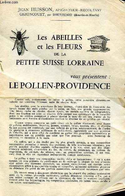 Les abeilles et les fleurs de la petite suisse lorraine vous prsentent Le pollen -providence