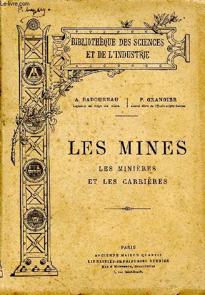 Les mines Les minires et les carrires Bibliothque des sciences et de l'industrie