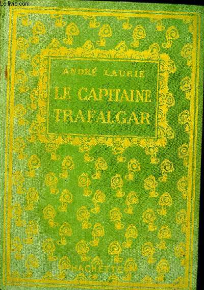 Le capitaine Trafalgar Collection Nouvelle bibliothque d'ducation et de rcration