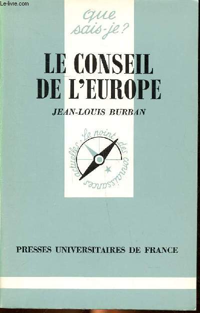 Le conseil de l'Europe Collection Que sais je N885