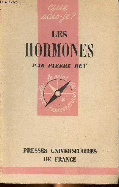 Les hormones Collection Que sais je N39