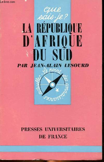 La rpublique d'Afrique du Sud Collection Que sais je? N 463