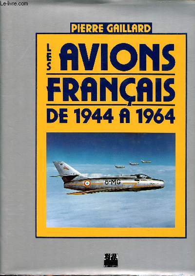 Les avions franais de 1944  1964