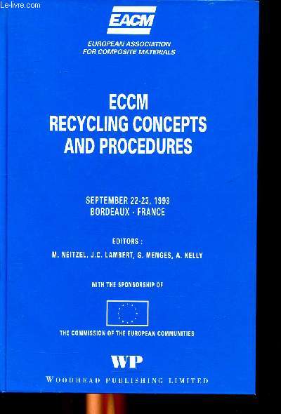 ECCM recycling concepts and procedures 22-23 septembre 1993 BOrdeaux