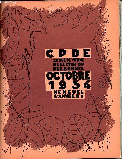Bulletin du personnel de la C.P.D.E. 6 anne N 8 Octobre 1934 Sommaire: Saintes; L'automne; Visages de Paris, Mouvement et lumire; La clture...