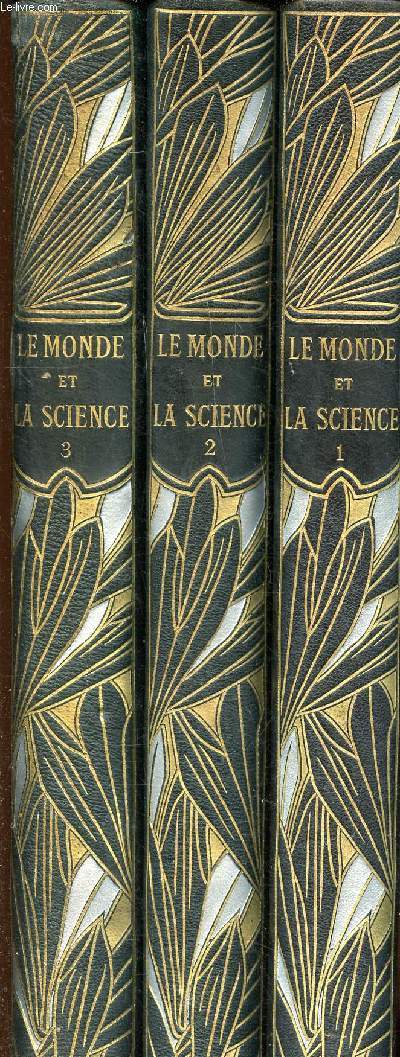 Le monde et la science en 3 tomes