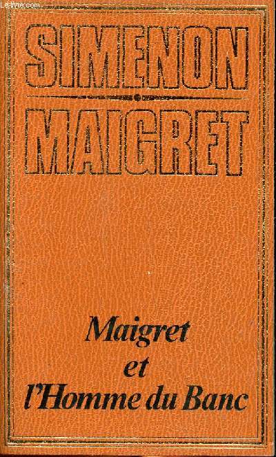Maigret et l'homme du blanc Collection Simenon Maigret