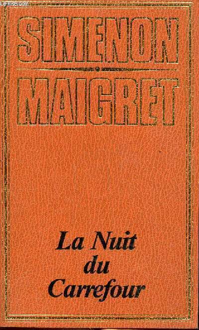 La nuit du carrefour Collection Simenon Maigret