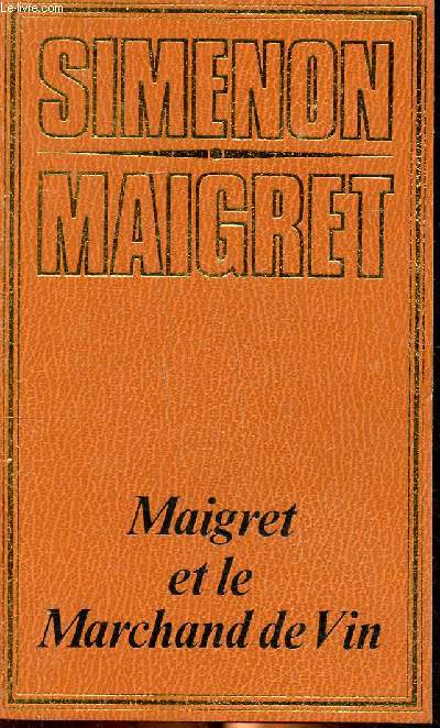 Maigret et le marchand de vin Collection Maigret Simenon
