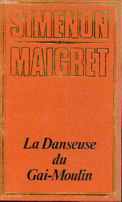 La danseuse du Gai-Moulin Collection Simenon Maigret