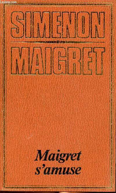 Maigret s'amuse Collection Simenon Maigret