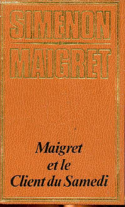 Maigret et le client du samedi Collection Simenon Maigret