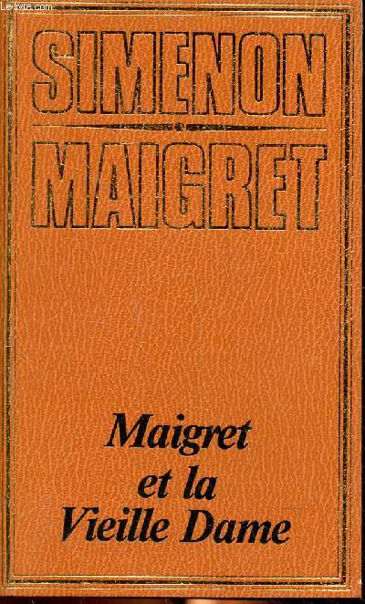 Maigret et la vieille dame Collection Simenon Maigret