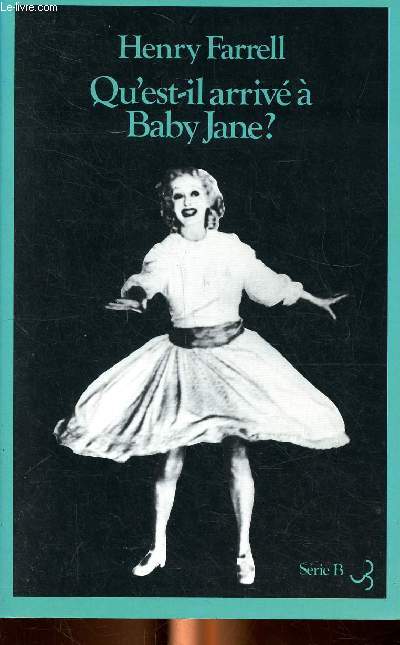 Qu'est il arriv  Baby Jane ?