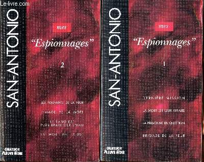 Mes espionnages en 2 tomes Tome 1: Dernire mission; La mort est leur affaire; La personne en question; Brigade de la peur; Tome 2: Les figurants de la peur; L'image de la mort; le sang ets plus pais que l'eau; La mort en laisse.