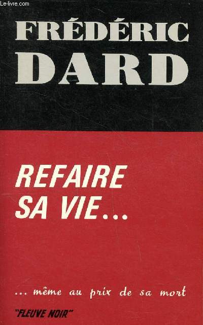 Refaire sa vie ... mme au prix de sa mort